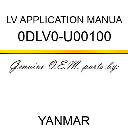 LV APPLICATION MANUA 0DLV0-U00100