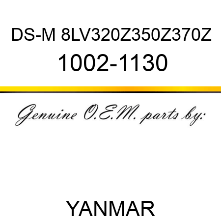 DS-M 8LV320Z350Z370Z 1002-1130