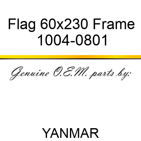 Flag 60x230 Frame 1004-0801