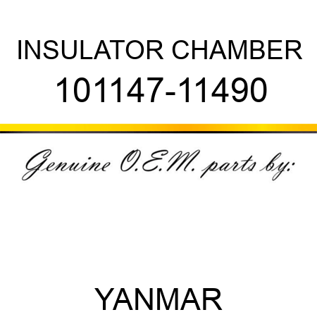 INSULATOR, CHAMBER 101147-11490