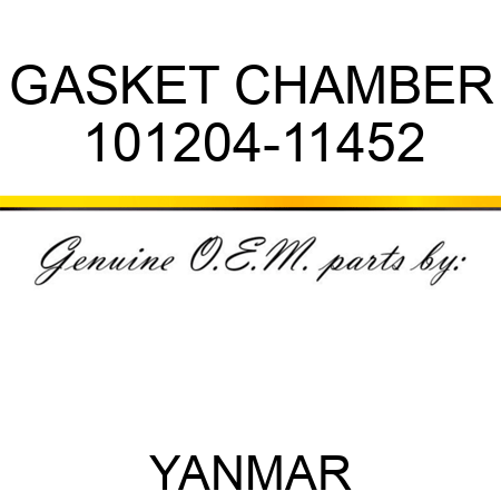 GASKET, CHAMBER 101204-11452