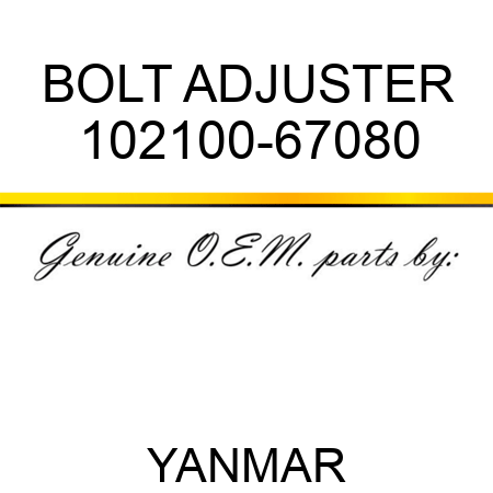 BOLT, ADJUSTER 102100-67080