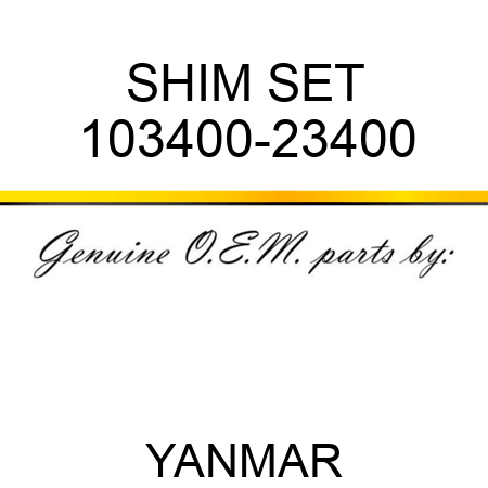 SHIM SET 103400-23400