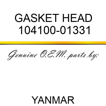 GASKET, HEAD 104100-01331
