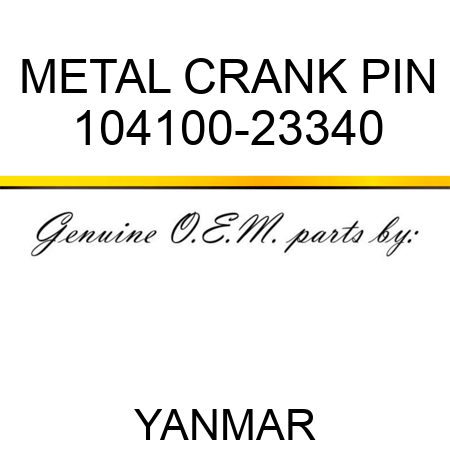 METAL, CRANK PIN 104100-23340