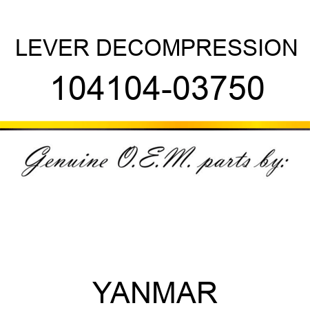 LEVER, DECOMPRESSION 104104-03750