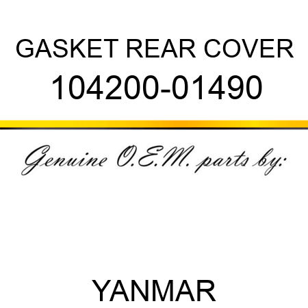 GASKET, REAR COVER 104200-01490