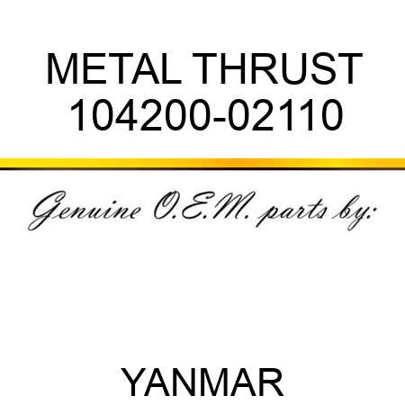 METAL, THRUST 104200-02110