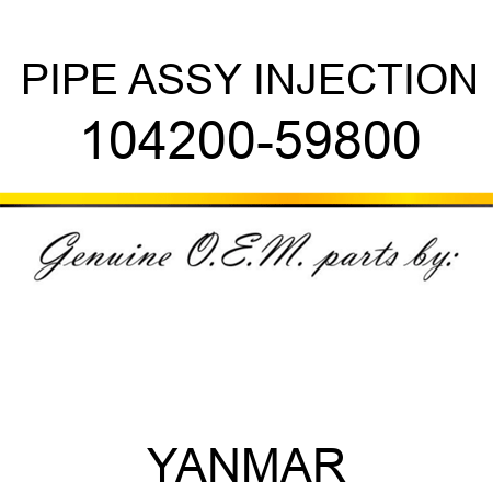 PIPE ASSY, INJECTION 104200-59800