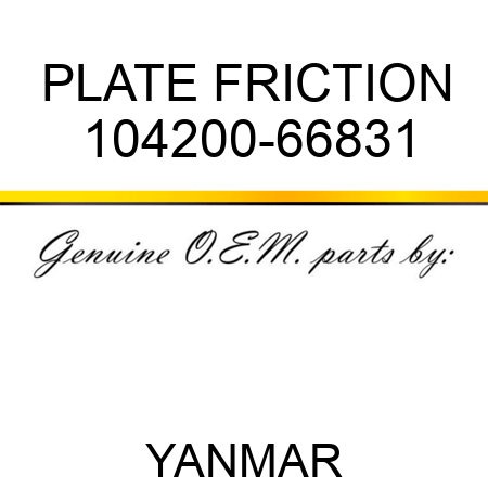 PLATE, FRICTION 104200-66831