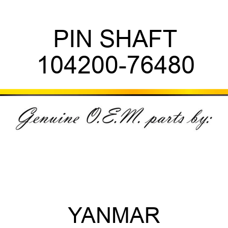 PIN, SHAFT 104200-76480