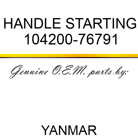 HANDLE, STARTING 104200-76791