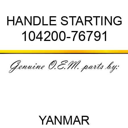 HANDLE, STARTING 104200-76791