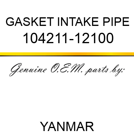 GASKET, INTAKE PIPE 104211-12100