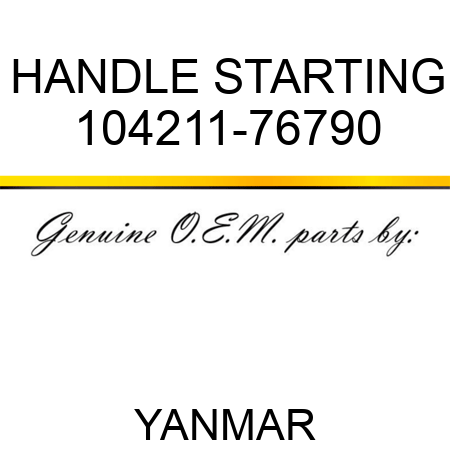 HANDLE, STARTING 104211-76790