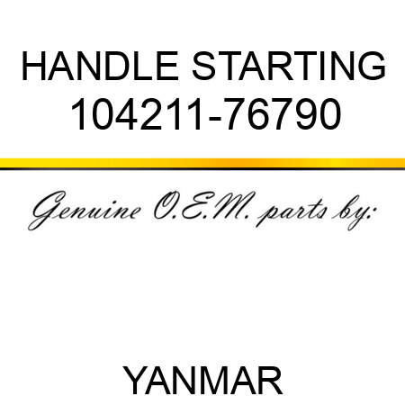 HANDLE, STARTING 104211-76790
