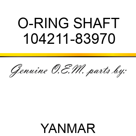 O-RING, SHAFT 104211-83970