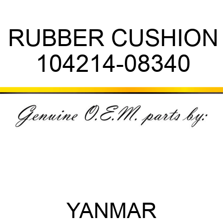 RUBBER, CUSHION 104214-08340