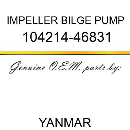 IMPELLER, BILGE PUMP 104214-46831