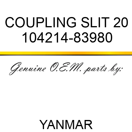 COUPLING, SLIT 20 104214-83980