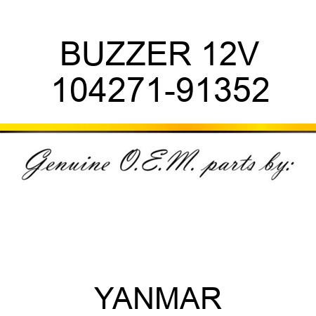 BUZZER, 12V 104271-91352