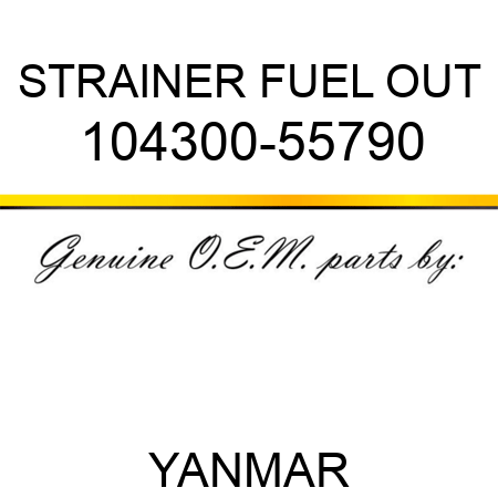 STRAINER, FUEL OUT 104300-55790