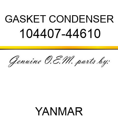 GASKET, CONDENSER 104407-44610
