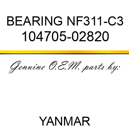 BEARING, NF311-C3 104705-02820