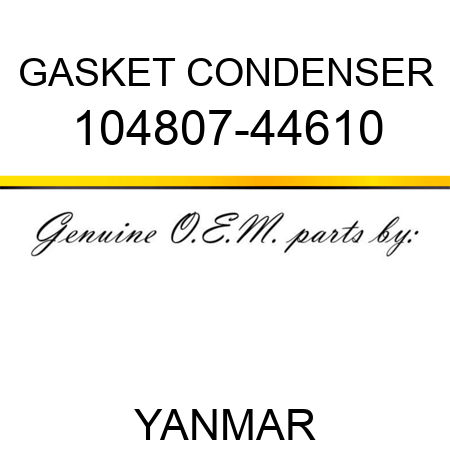 GASKET, CONDENSER 104807-44610