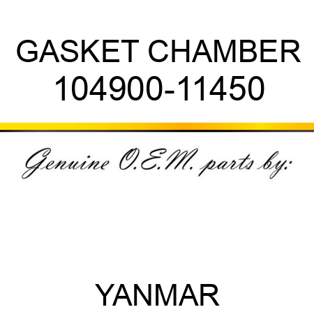 GASKET, CHAMBER 104900-11450