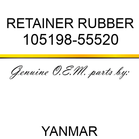 RETAINER, RUBBER 105198-55520