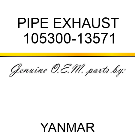 PIPE, EXHAUST 105300-13571