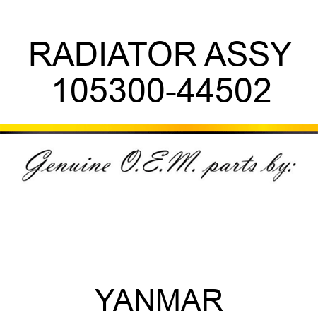 RADIATOR ASSY 105300-44502