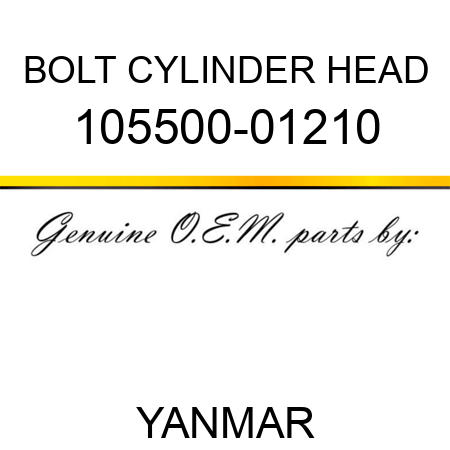 BOLT, CYLINDER HEAD 105500-01210