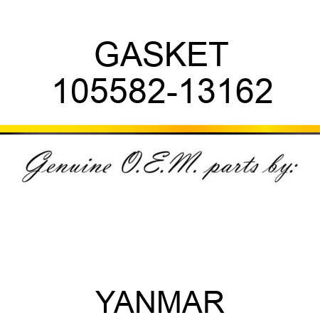 GASKET 105582-13162