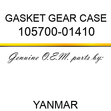 GASKET, GEAR CASE 105700-01410