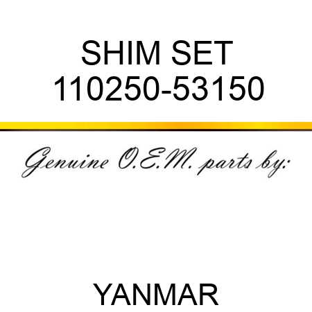 SHIM SET 110250-53150