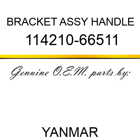 BRACKET ASSY, HANDLE 114210-66511