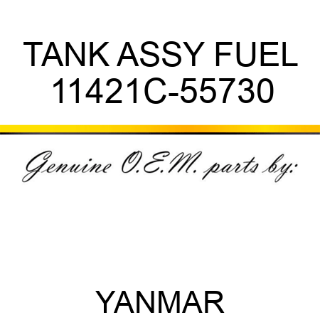TANK ASSY, FUEL 11421C-55730