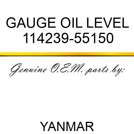 GAUGE, OIL LEVEL 114239-55150
