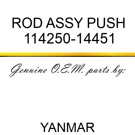 ROD ASSY, PUSH 114250-14451
