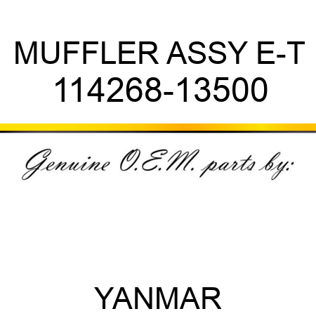 MUFFLER ASSY, E-T 114268-13500