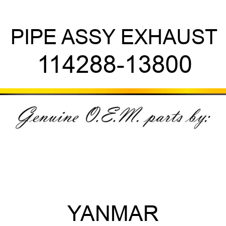 PIPE ASSY, EXHAUST 114288-13800