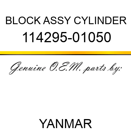 BLOCK ASSY, CYLINDER 114295-01050