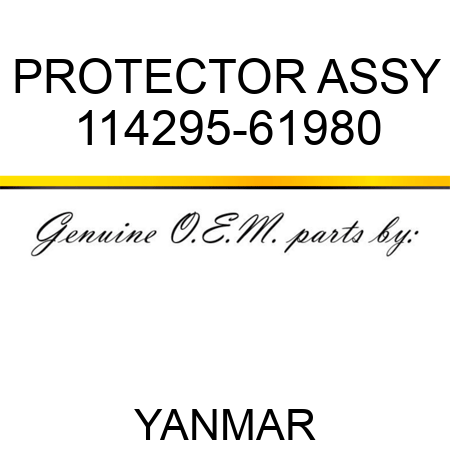 PROTECTOR ASSY 114295-61980