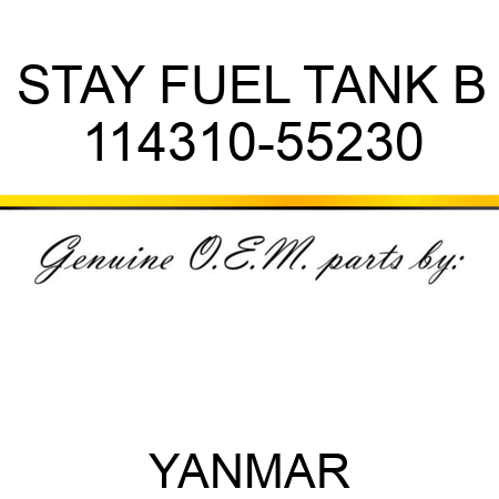 STAY, FUEL TANK B 114310-55230