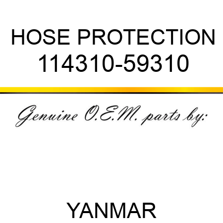 HOSE, PROTECTION 114310-59310