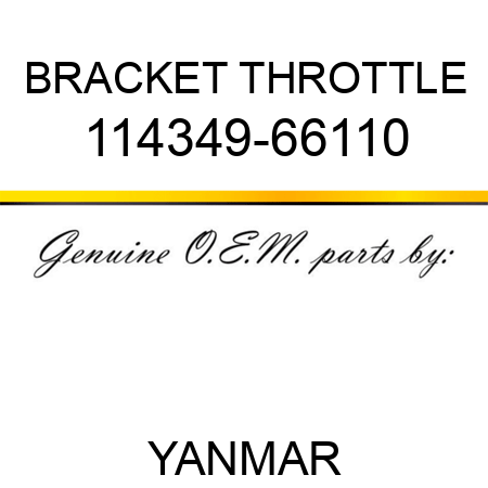 BRACKET, THROTTLE 114349-66110
