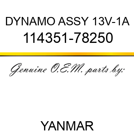 DYNAMO ASSY, 13V-1A 114351-78250