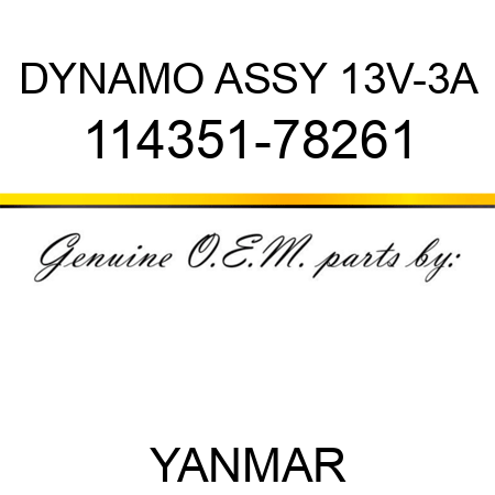 DYNAMO ASSY, 13V-3A 114351-78261